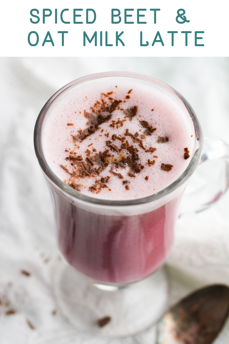Spiced Beet and Oat Milk Latte is a delightful, non-dairy drink that will warm you day or night!