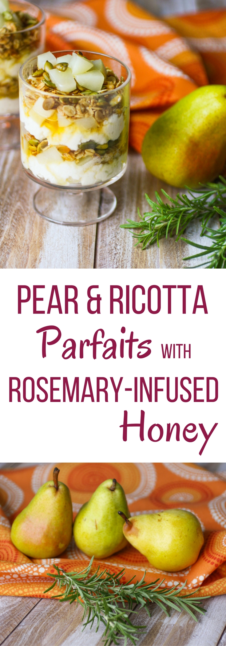 Pear and Ricotta Parfaits with Rosemary-Infused Honey are real treats in the a.m. or p.m.! These pear parfaits are delicious for breakfast or dessert!
