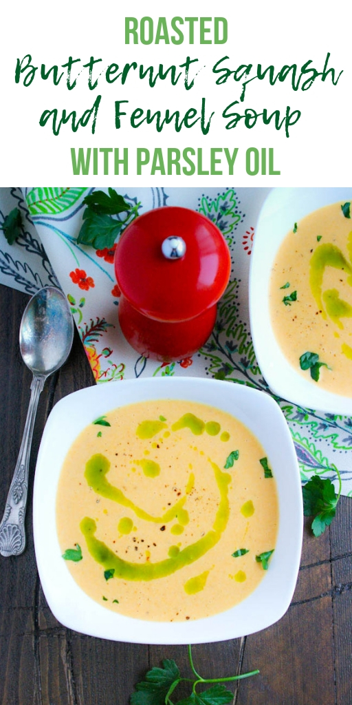 Roasted Butternut Squash & Fennel Soup with Parsley Oil is great for lunch or dinner. You'll love Roasted Butternut Squash & Fennel Soup with Parsley Oil with any fall meal!