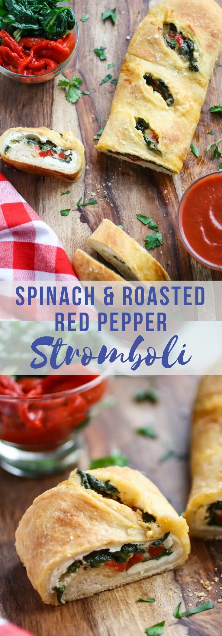 Spinach and Roasted Red Pepper Stromboli is a delicious dish, similar to pizza -- what a treat! Stromboli is perfect to serve at any gathering, or even on movie night!