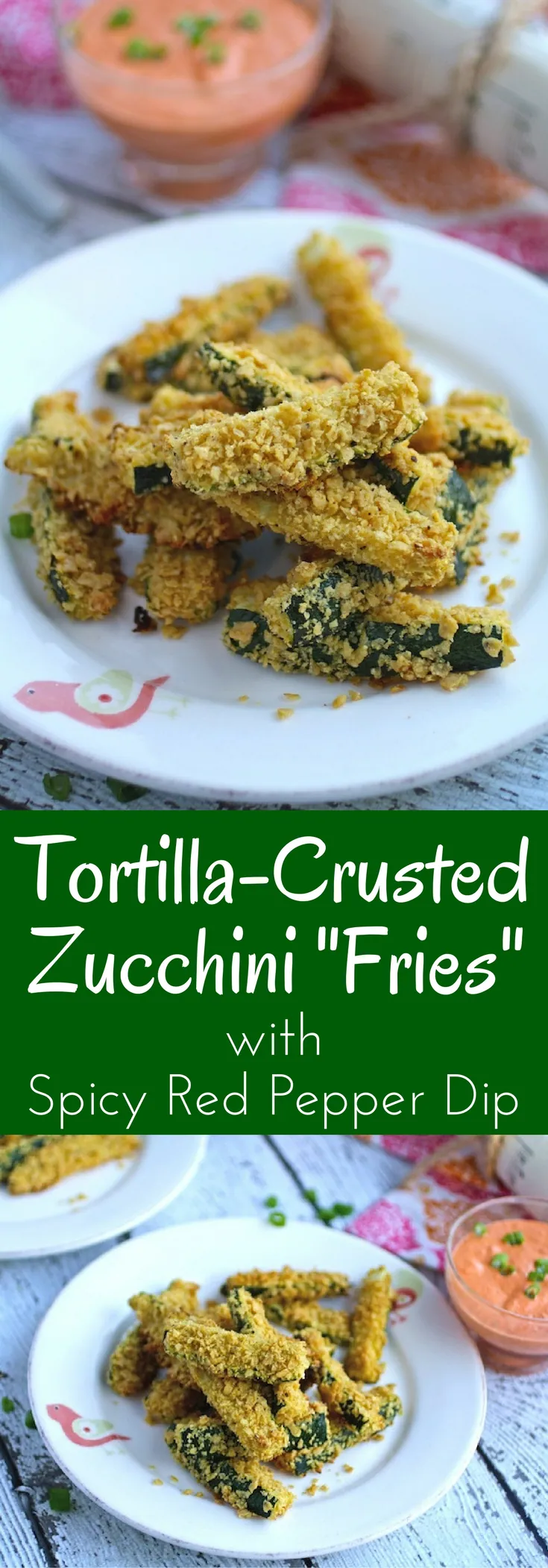 Tortilla-Crusted Zucchini "Fries" with Spicy Red Pepper Dip are a great snack! You'll love this gluten-free treat!