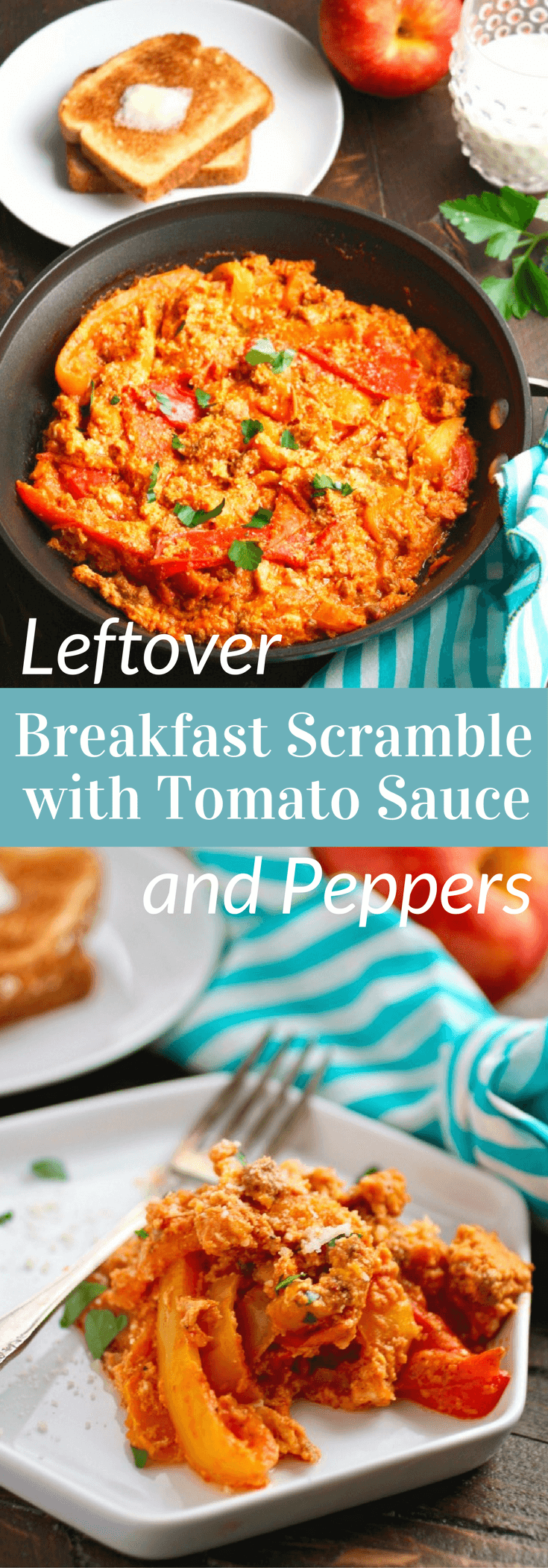 Use your leftover to make your next meal: Try Leftover Breakfast Scramble with Tomato Sauce and Peppers!