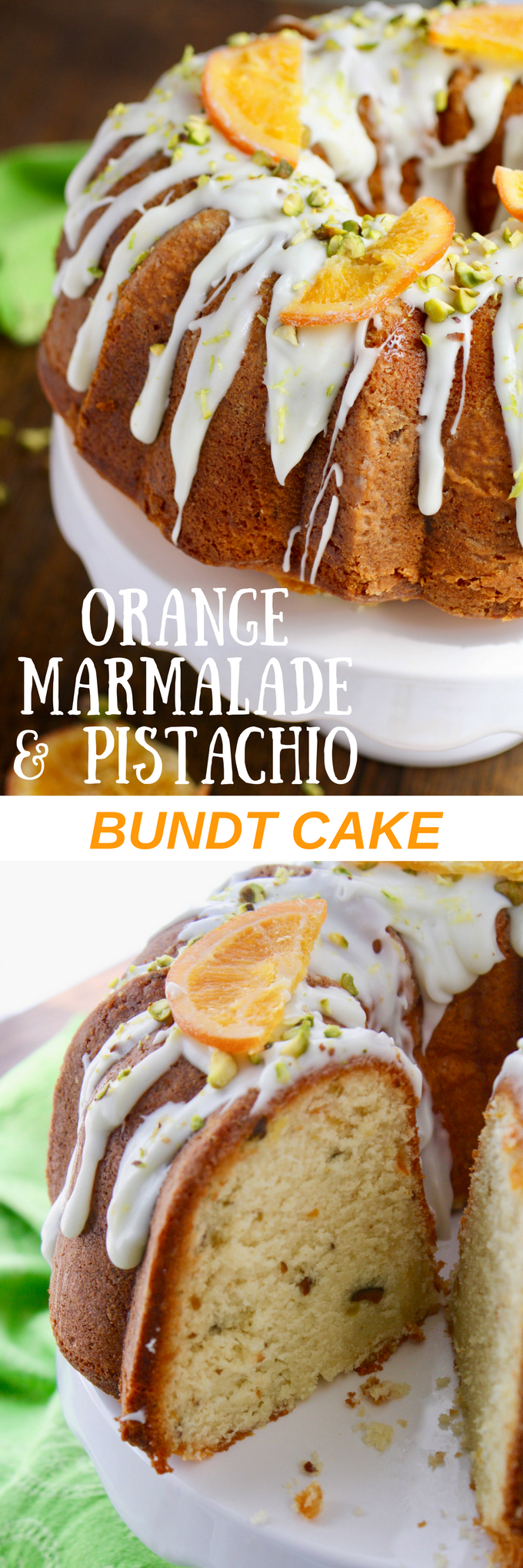Orange MarmaladePistachio Bundt Cake