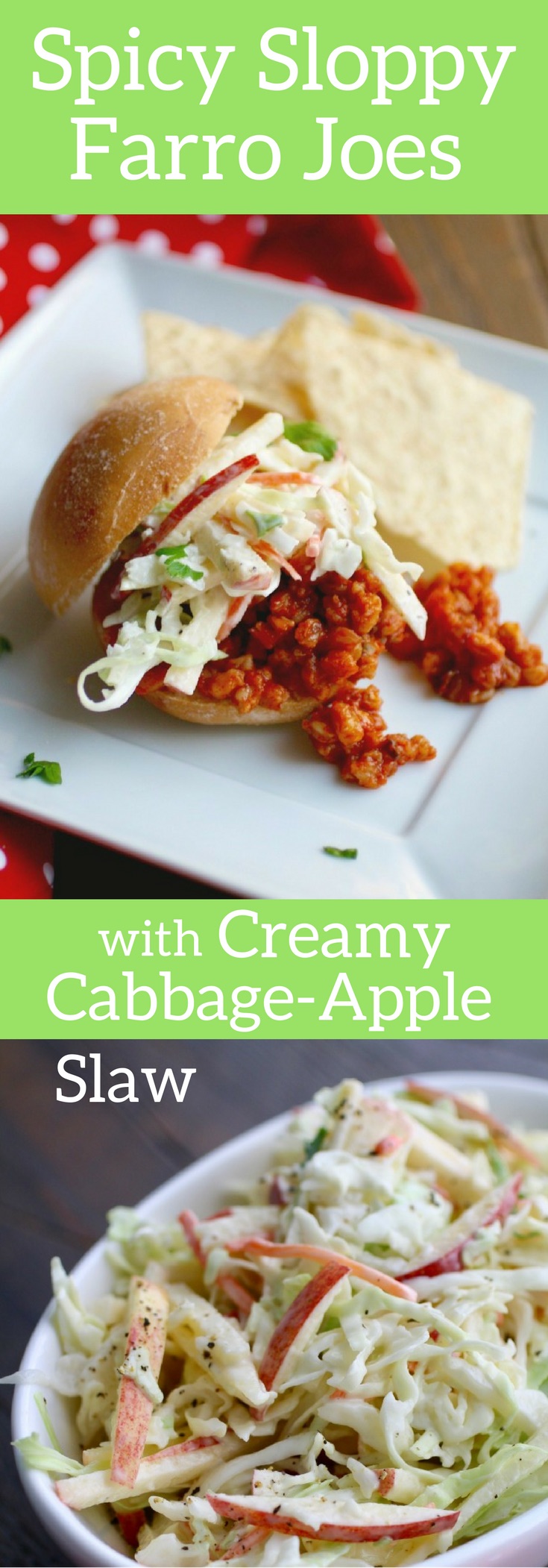 Spicy Sloppy Farro Joes with Creamy Cabbage-Apple Slaw is perfect on a Meatless Monday, or any night of the week!