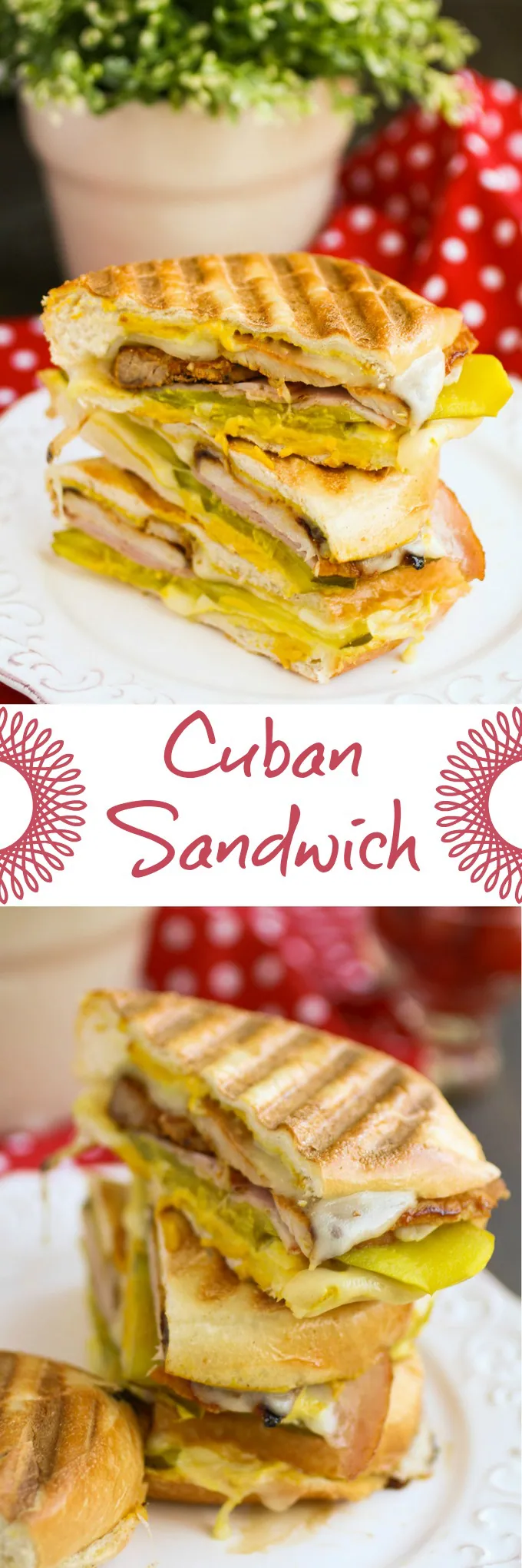A Cuban sandwich is a treat for lunch or dinner! Big flavor meets heartiness in this classic sandwich!